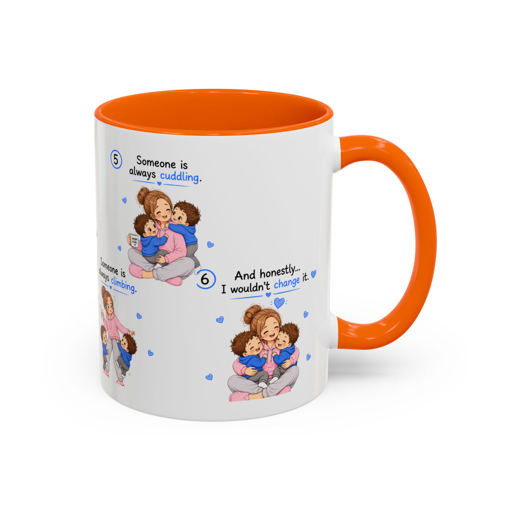 Twin Mom Coffee Mug Someone Is Always Cuddling Gift for Moms of Twins