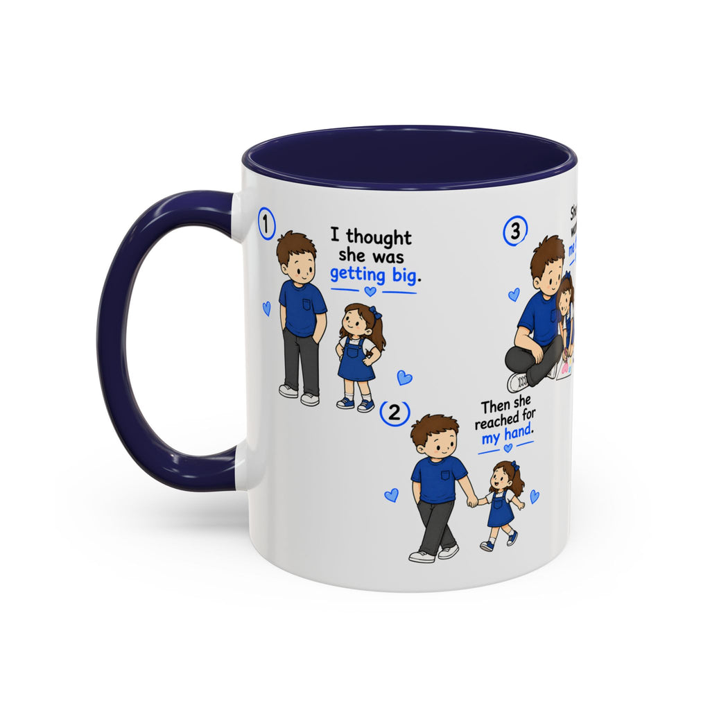 She Will Always Be My Little Girl Mug Dad Daughter Gift Girl Dad Coffee Mug Father Daughter Comic Mug Fathers Day Gift