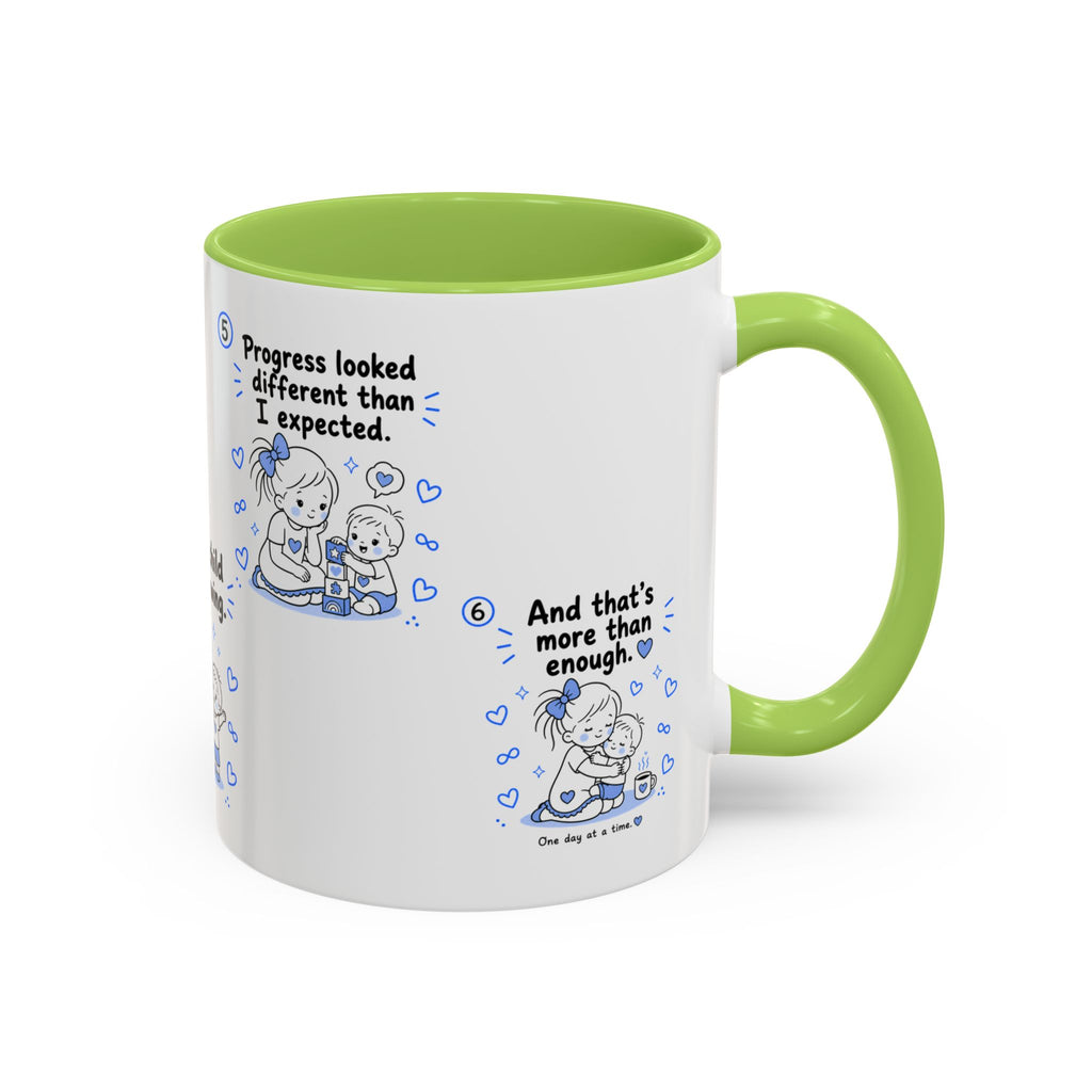 Autism Mom Mug  One Day at a Time  Inspirational Coffee Cup for Special Needs Moms