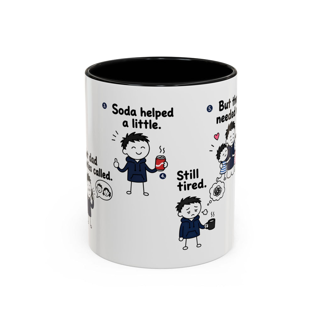 Still Tired Dad Mug, Dad Duties Called Coffee Mug, Funny Fatherhood Gift, Dad Life Mug, Gift for Dad, New Dad Present