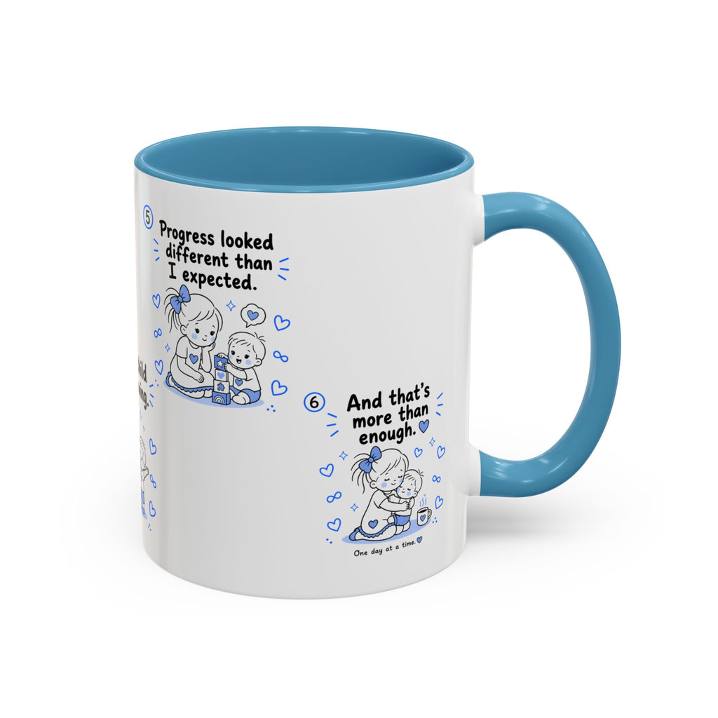 Autism Mom Mug  One Day at a Time  Inspirational Coffee Cup for Special Needs Moms