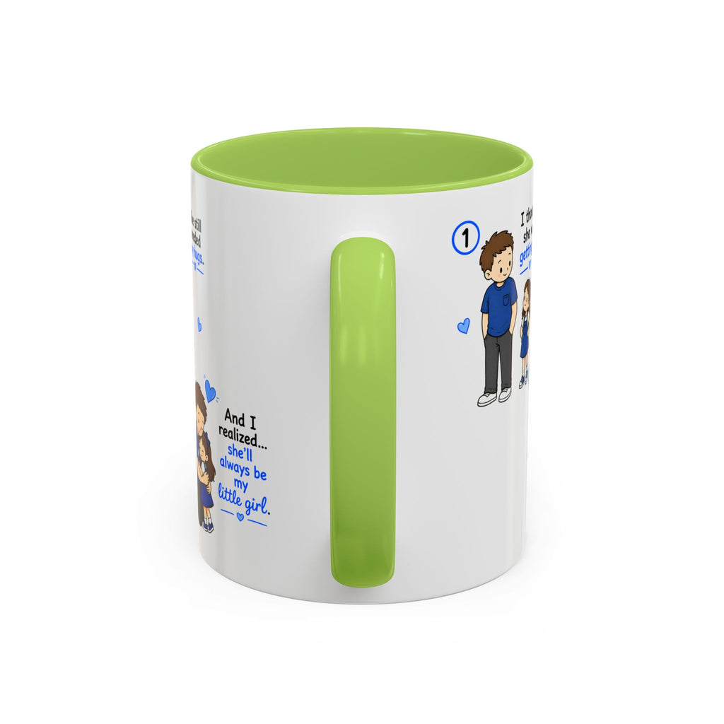 She Will Always Be My Little Girl Mug Dad Daughter Gift Girl Dad Coffee Mug Father Daughter Comic Mug Fathers Day Gift