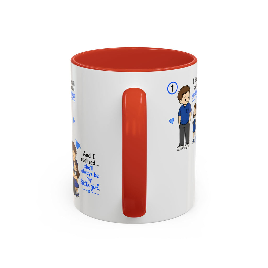 She Will Always Be My Little Girl Mug Dad Daughter Gift Girl Dad Coffee Mug Father Daughter Comic Mug Fathers Day Gift