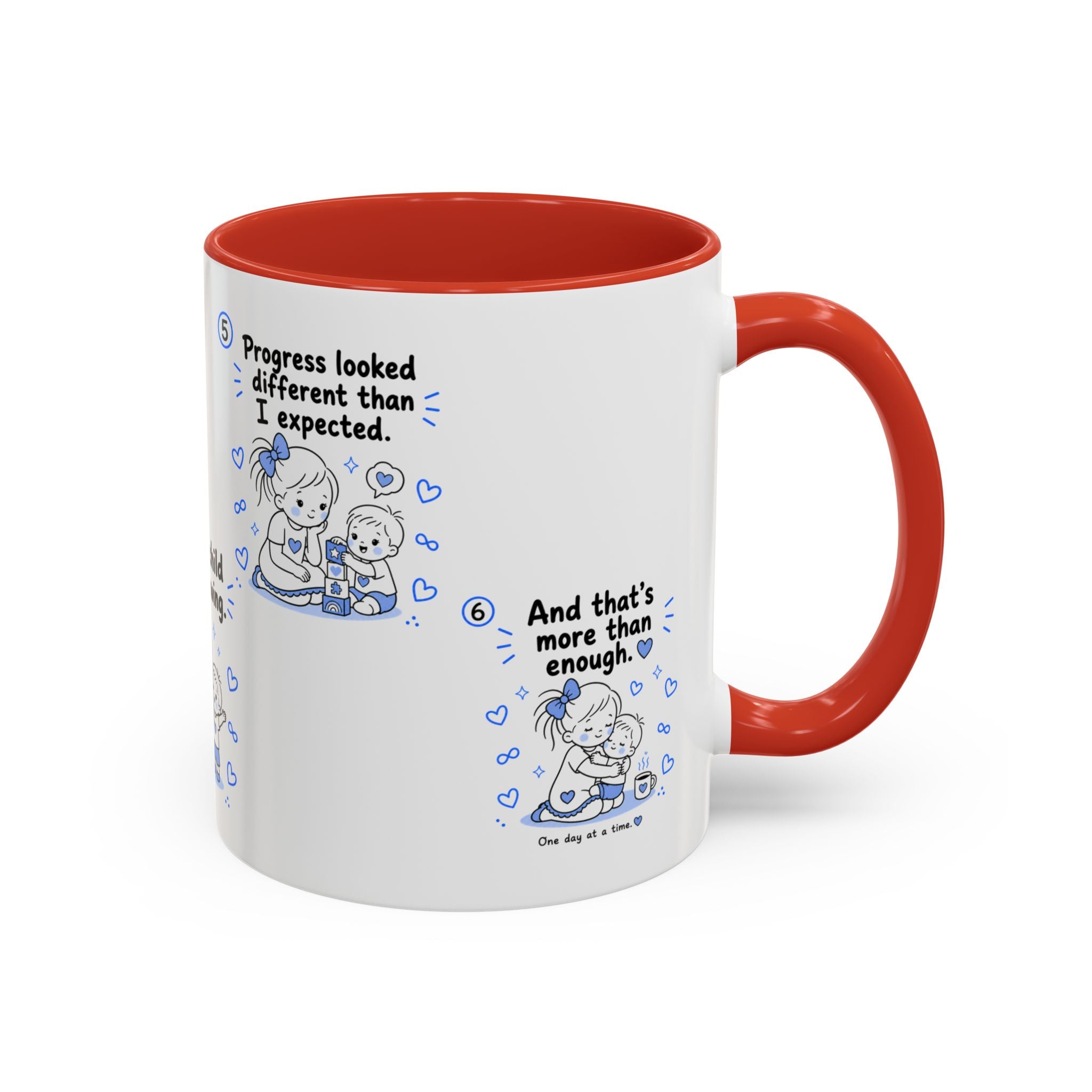 Autism Mom Mug  One Day at a Time  Inspirational Coffee Cup for Special Needs Moms