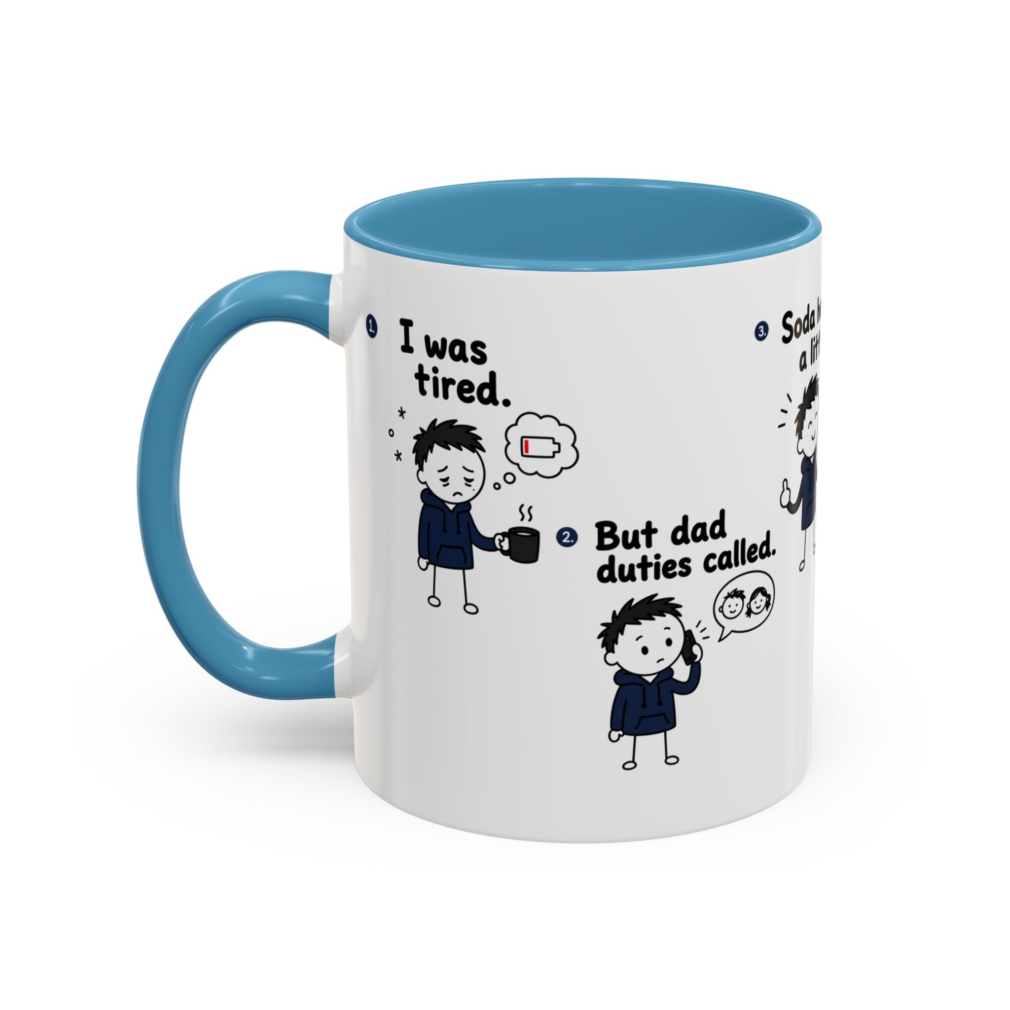 Still Tired Dad Mug, Dad Duties Called Coffee Mug, Funny Fatherhood Gift, Dad Life Mug, Gift for Dad, New Dad Present