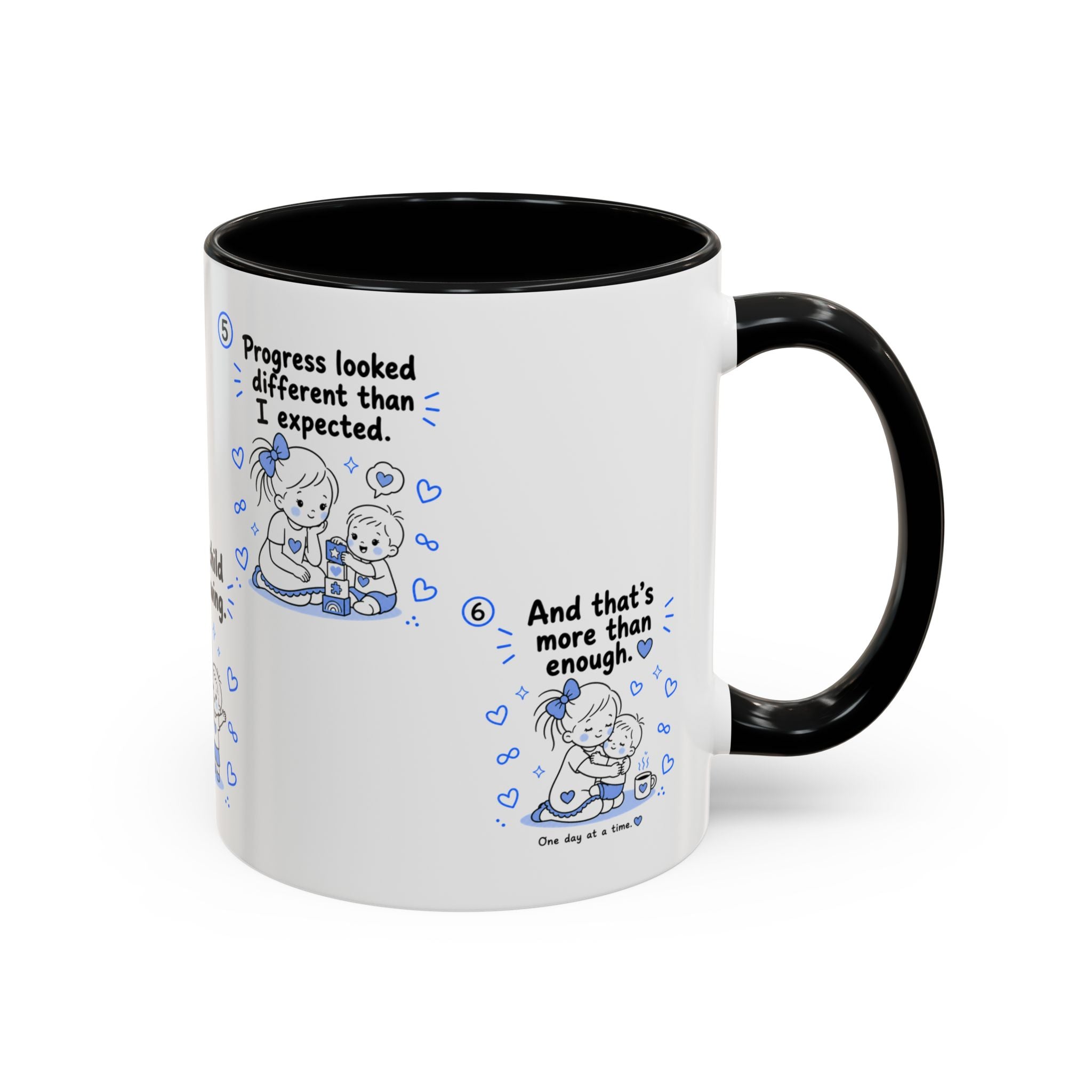 Autism Mom Mug  One Day at a Time  Inspirational Coffee Cup for Special Needs Moms