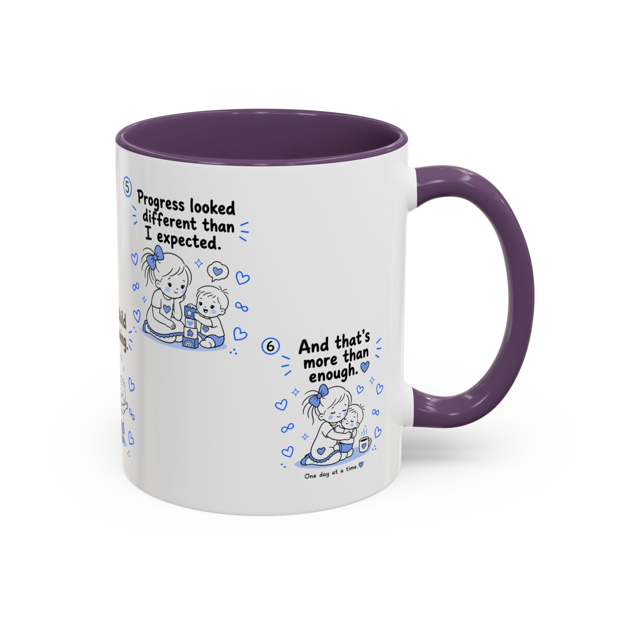 Autism Mom Mug  One Day at a Time  Inspirational Coffee Cup for Special Needs Moms
