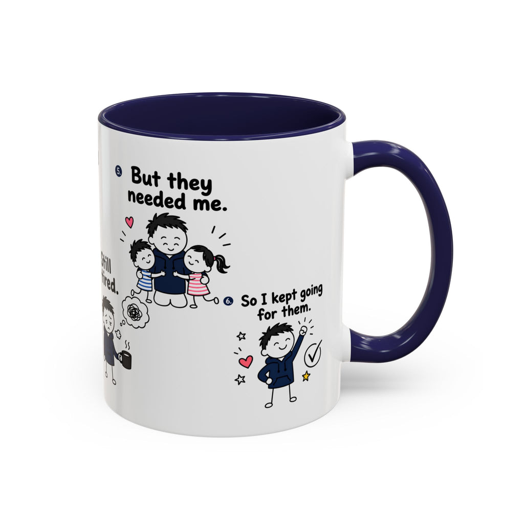 Still Tired Dad Mug, Dad Duties Called Coffee Mug, Funny Fatherhood Gift, Dad Life Mug, Gift for Dad, New Dad Present