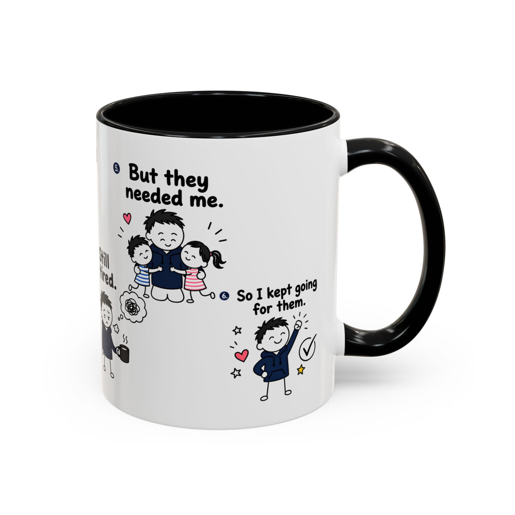 Still Tired Dad Mug, Dad Duties Called Coffee Mug, Funny Fatherhood Gift, Dad Life Mug, Gift for Dad, New Dad Present