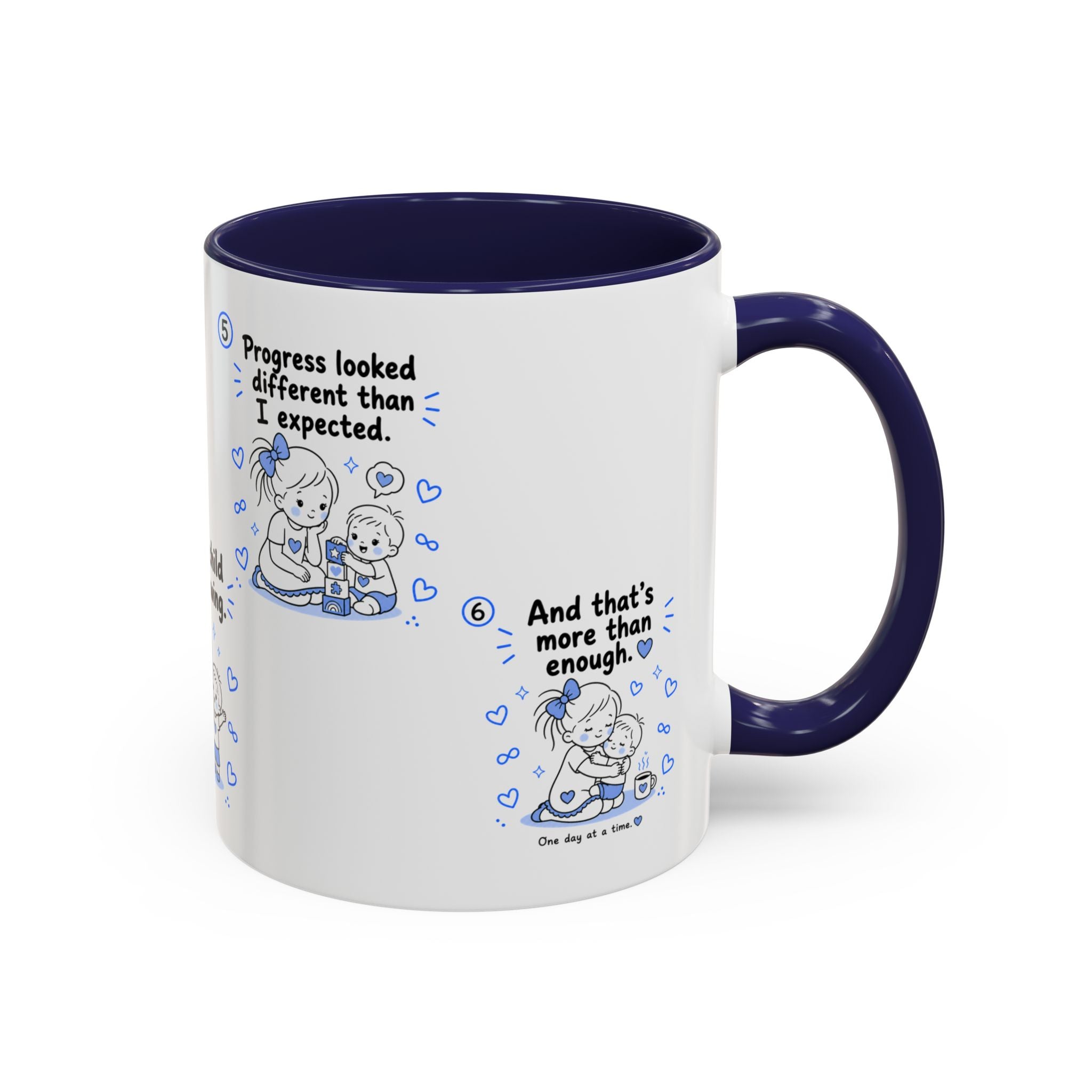 Autism Mom Mug  One Day at a Time  Inspirational Coffee Cup for Special Needs Moms