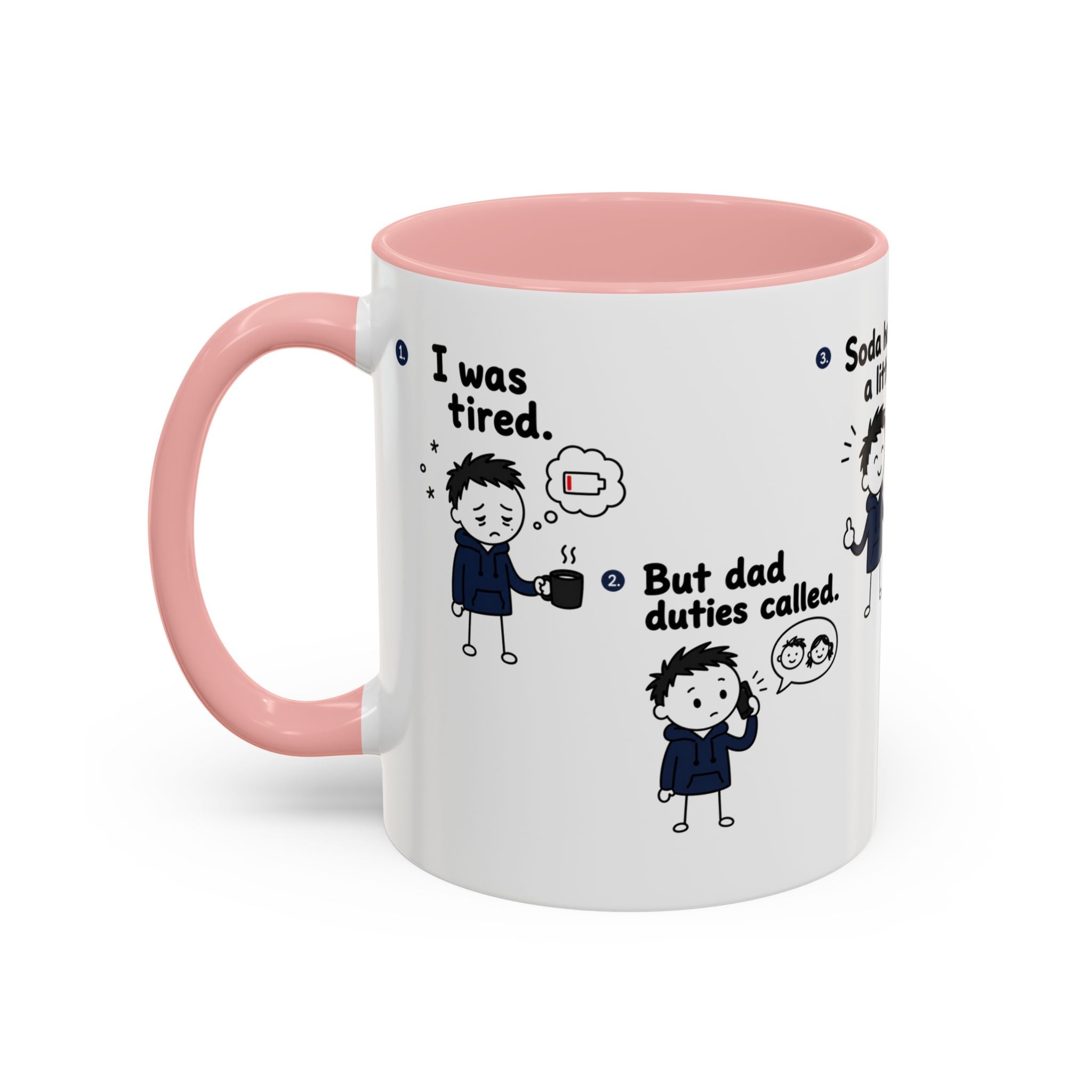Still Tired Dad Mug, Dad Duties Called Coffee Mug, Funny Fatherhood Gift, Dad Life Mug, Gift for Dad, New Dad Present