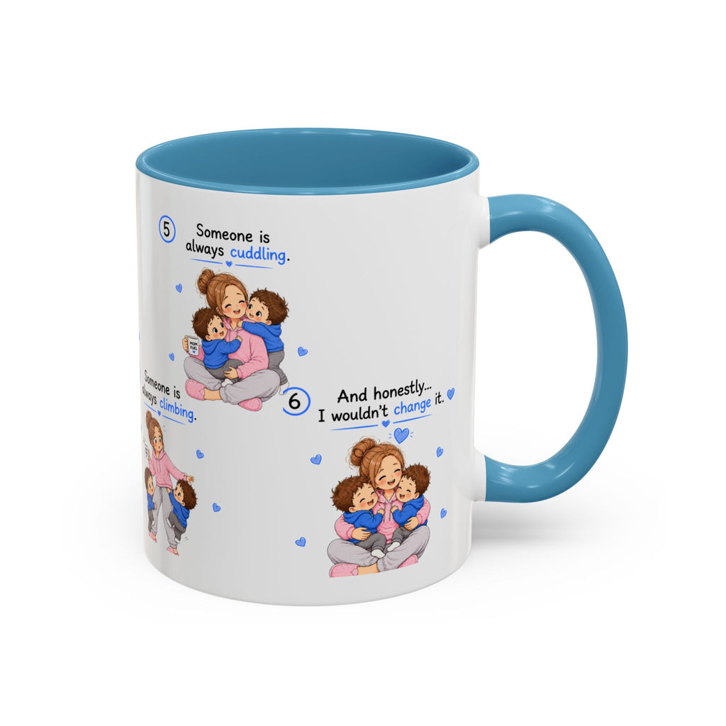 Twin Mom Coffee Mug Someone Is Always Cuddling Gift for Moms of Twins