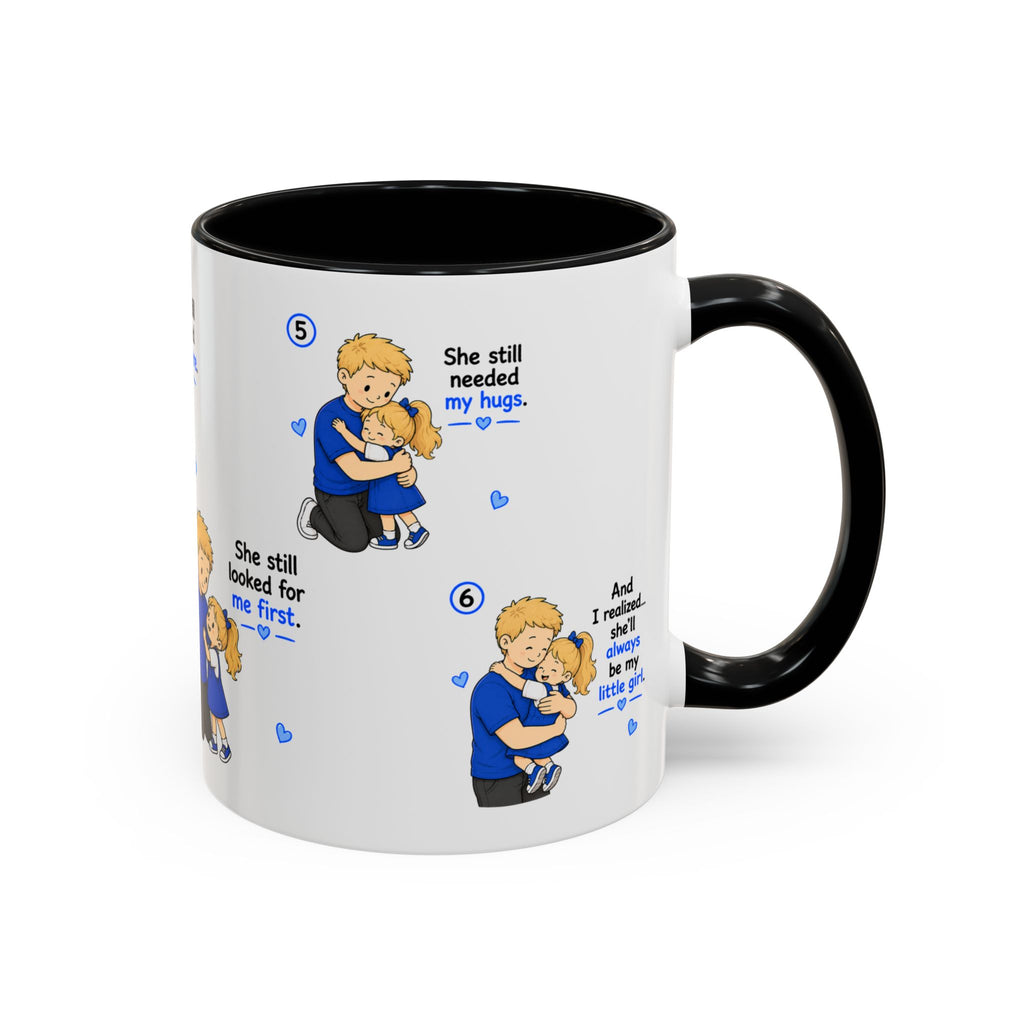 She Will Always Be My Little Girl Mug Girl Dad Gift Father Daughter Coffee Mug Dad Daughter Comic Story Mug Fathers Day Gift