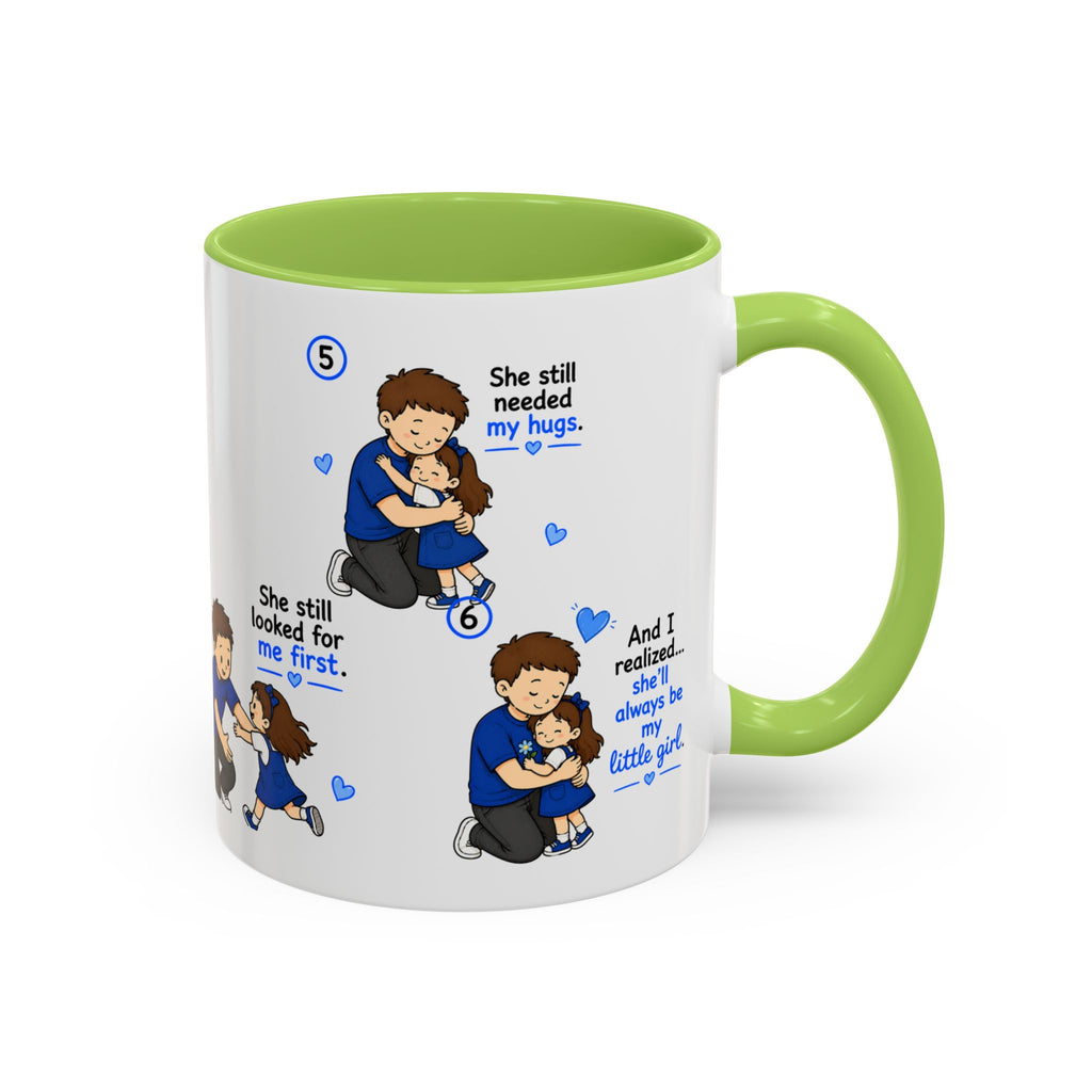 She Will Always Be My Little Girl Mug Dad Daughter Gift Girl Dad Coffee Mug Father Daughter Comic Mug Fathers Day Gift