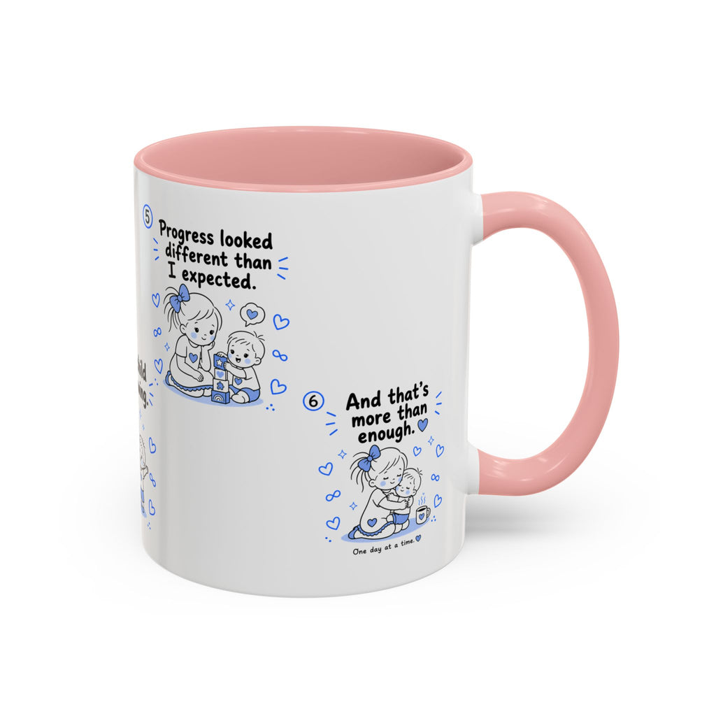 Autism Mom Mug  One Day at a Time  Inspirational Coffee Cup for Special Needs Moms