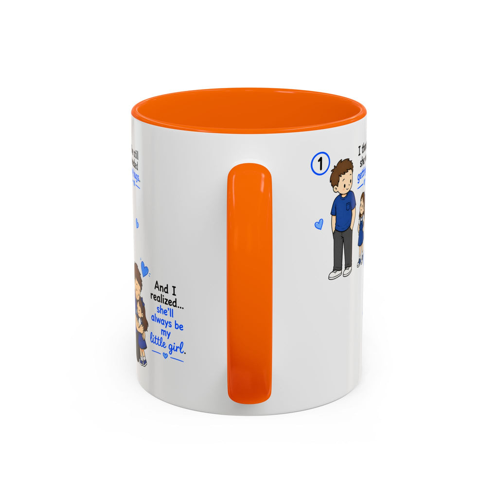 She Will Always Be My Little Girl Mug Dad Daughter Gift Girl Dad Coffee Mug Father Daughter Comic Mug Fathers Day Gift